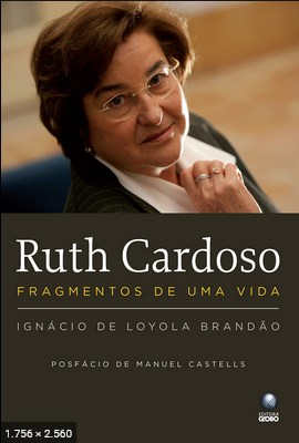 Ruth Cardoso – Fragmentos – Ignacio de Loyola Brandao