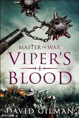 Sangue de Vibora – Vol IV – Mestre da Guerra – David Gilman