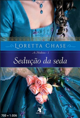 Seducao da Seda – Loretta Chase