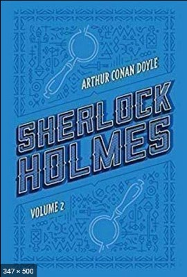 Sherlock Holmes Obra completa - Arthur Conan Doyle 2