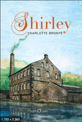 Shirley – Charlotte Bronte