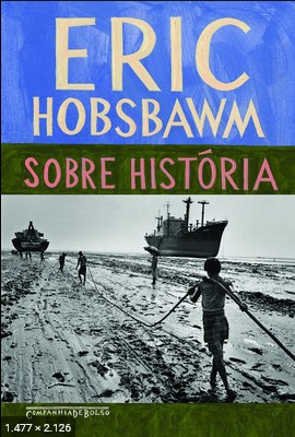 Sobre Historia - Eric Hobsbawm