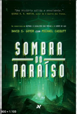 Sombra do Paraiso – David S. Goyer 2