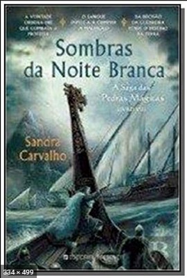 Sombras da Noite Branca - Sandra Carvalho