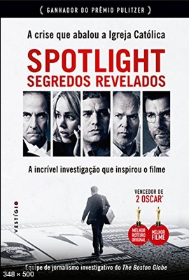 Spotlight - Segredos Revelados - The Boston Globe