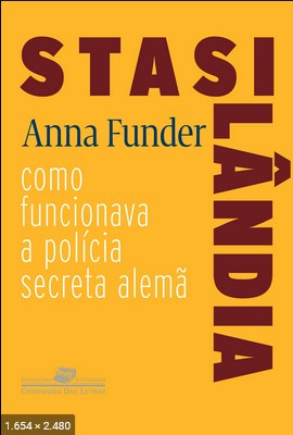 Stasilandia - Anna Funder