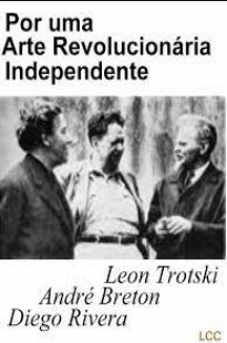 Breton e Trotski – POR UMA ARTE REVOLUCIONARIA INDEPENDENTE pdf