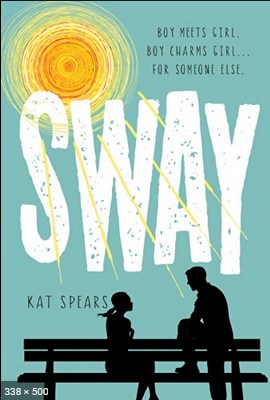 Sway – Kat Spears