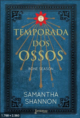 Temporada dos Ossos – Samantha Shannon