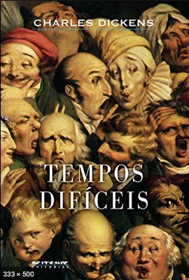 Tempos dificeis Colecao Classicos Boitemp - Charles Dickens