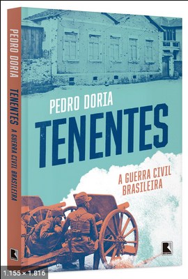 Tenentes – Pedro Doria