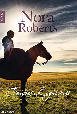Traicoes Legitimas – Nora Roberts