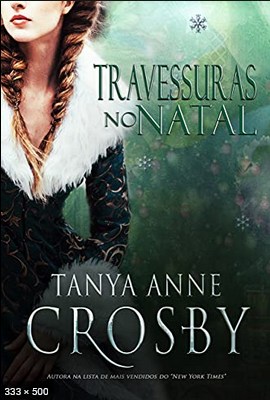 Travessuras no Natal – Tanya Anne Crosby