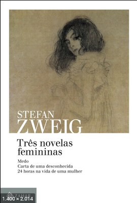 Tres Novelas Femininas - Stefan Zweig
