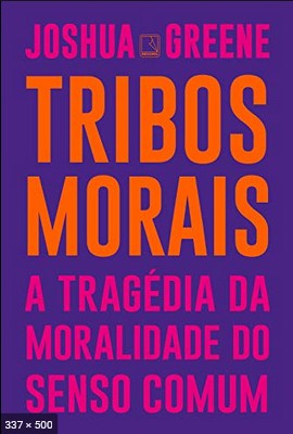 Tribos Morais - Joshua Greene
