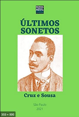 Ultimos Sonetos – Cruz e Souza