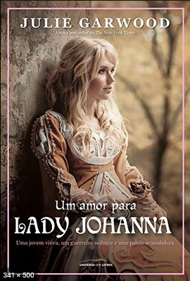 Um Amor Para Lady Johanna – Julie Garwood