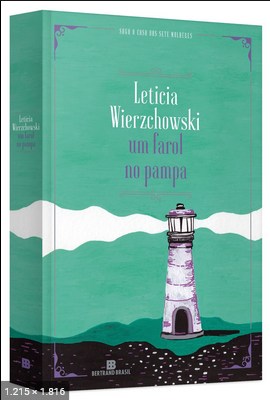 Um Farol no Pampa – Leticia Wierzchowski