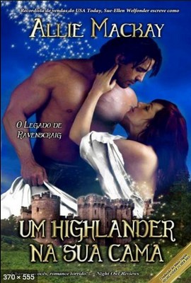 Um Highlander na Sua Cama – Allie Mackay