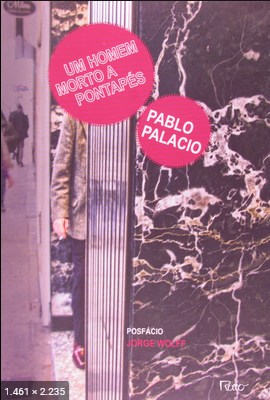 Um Homem Morto a Pontapes - Pablo Palacio