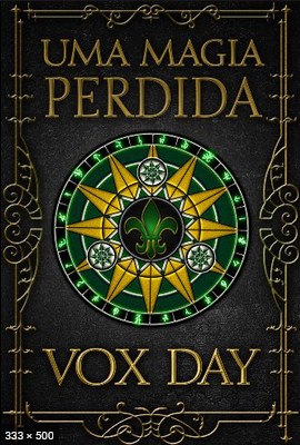 Uma Magia Perdida – Vox Day