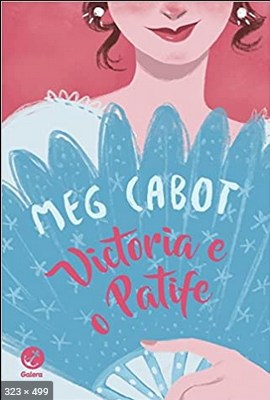 Victoria e o Patife – Meg Cabot