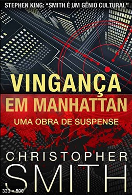 Vinganca em Manhattan - Christopher Smith