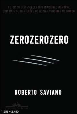 Zero Zero Zero – Roberto Saviano