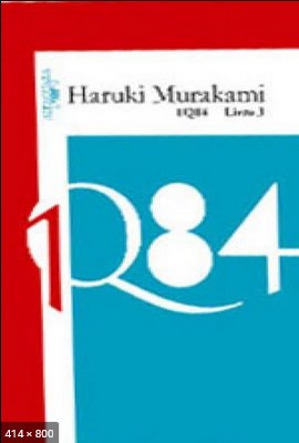 1Q84 Vol. 3 – Haruki Murakami