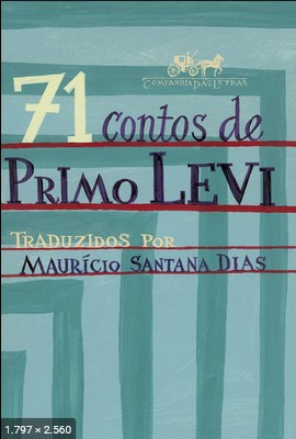 71 contos de Primo Levi – Primo Levi