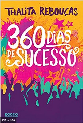 360 dias de sucesso – Thalita Reboucas