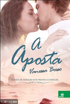 A Aposta – Vanessa Bosso