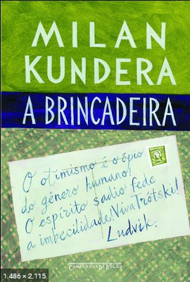 A Brincadeira – Milan Kundera