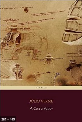 A Casa a Vapor – Julio Verne