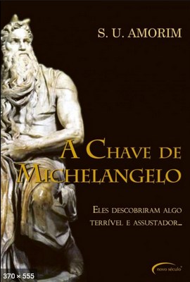A Chave de Michelangelo – Sergio Ubirajara de Amorim