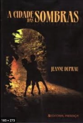 A Cidade das Sombras – Jeanne Dupran