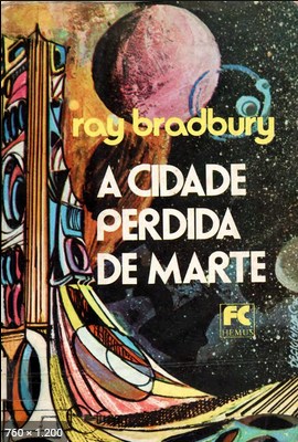 A Cidade Perdida De Marte - Ray Bradbury