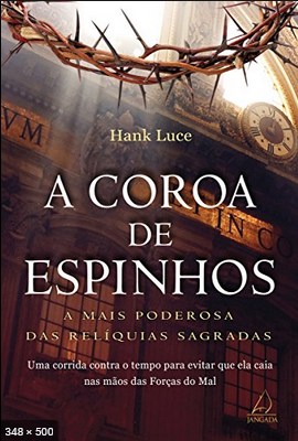 A Coroa de Espinhos – Hank Luce