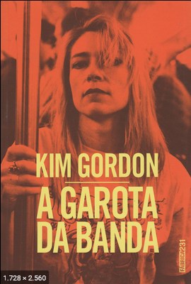 A garota da banda – Kim Gordon