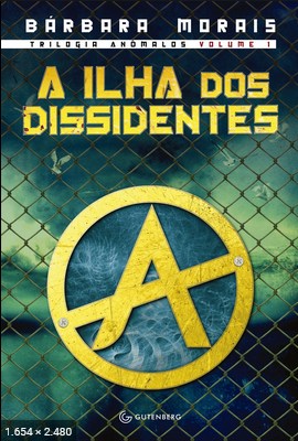 A ilha dos Dissidentes – Barbara Morais