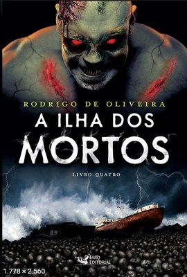 A ilha dos mortos - Rodrigo de Oliveira