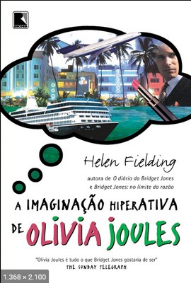 A Imaginacao Hiperativa de Oliv - Helen Fielding