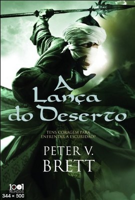 A Lanca do Deserto – Peter V. Brett (1)