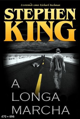 A longa marcha - Stephen King