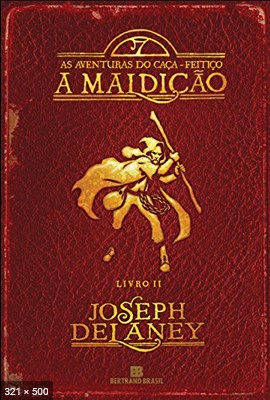 A Maldicao – As Aventuras Do Ca – Joseph Delaney