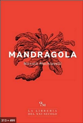 A Mandragora – Nicolau Maquiavel