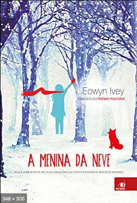 A Menina da Neve - Eowin Ivey