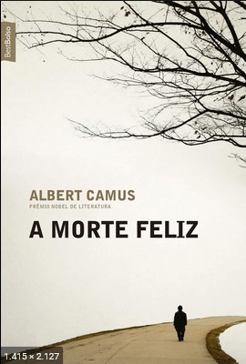 A Morte Feliz – Albert Camus