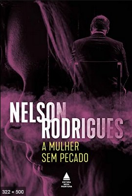 A Mulher Sem Pecado - Nelson Rodrigues
