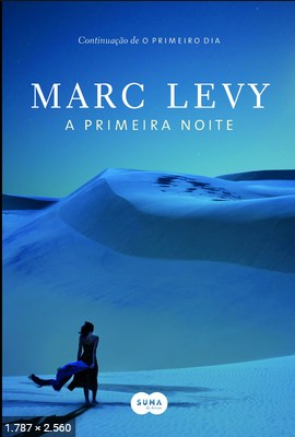 A Primeira Noite - Marc Levy
